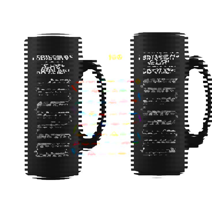 I Survived 100 Days Of School Drop Off Lines 100 Days Coffee Mug