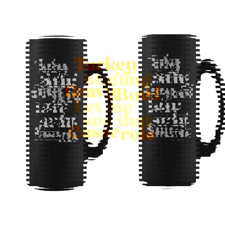Turkey Stuffing Gravy Bowl Let Me See That Casserole Coffee Mug