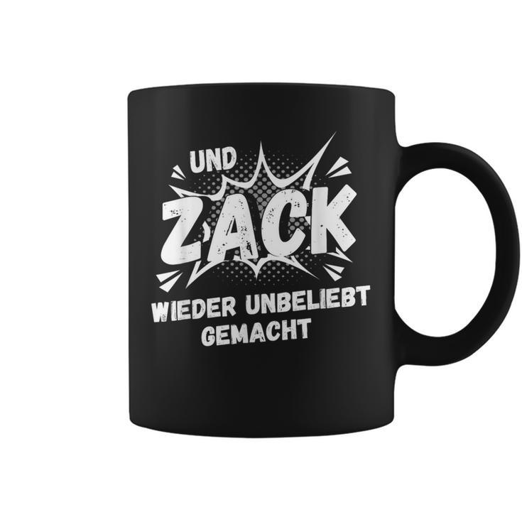 Und Zack Wieder Unpopular Machen S Tassen