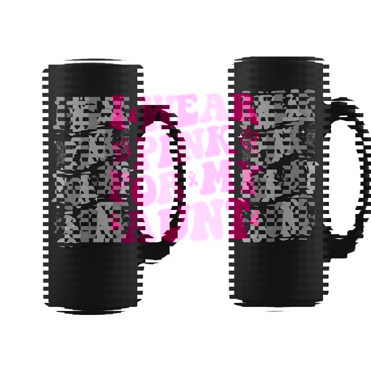 I Wear Pink For My Aunt Pink Ribbon Breast Cancer Awareness Coffee Mug