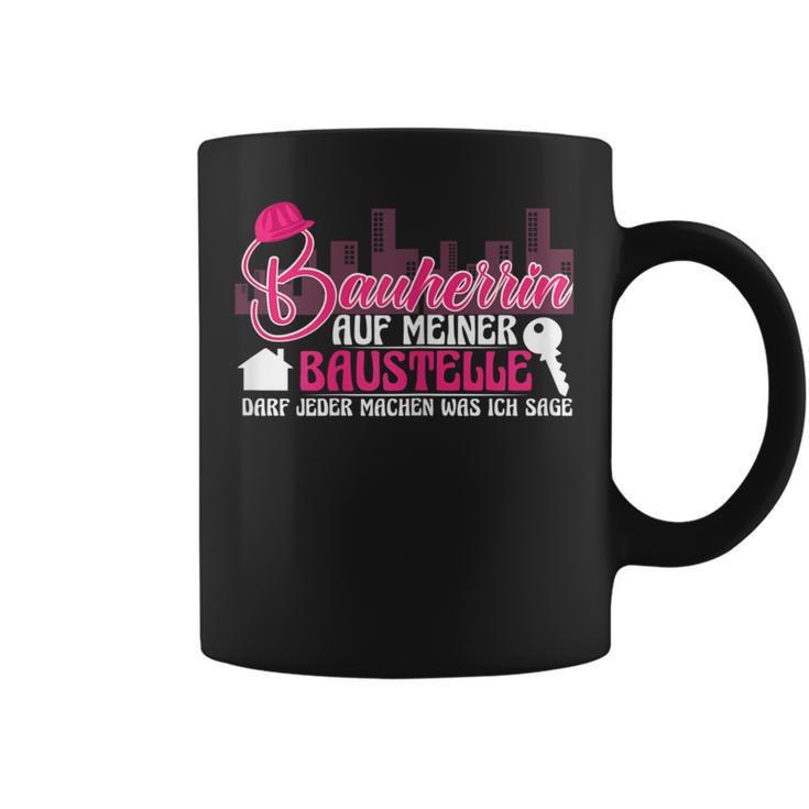 Women's Builder Meine Bausite Richtfest Tassen