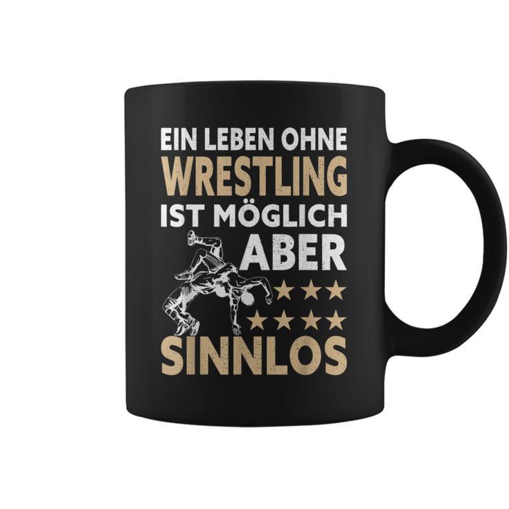 Wrestler Ein Leben Ohne Wrestling Ist Mölich Aber Sinnlos Tassen