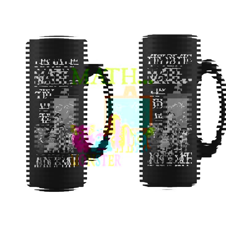 They Did The Math They Did The Monster Math Halloween Coffee Mug