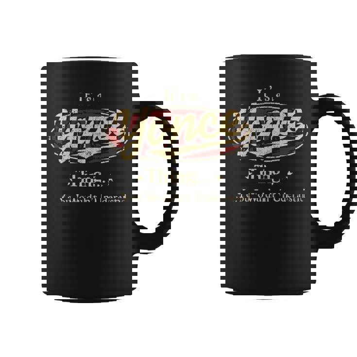 Yonce Personalized Name  Name Print S With Name Yonce Coffee Mug