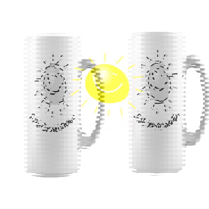 Create Your Own Sunshine Cute Smile Face Sun Happy Smiling Coffee Mug