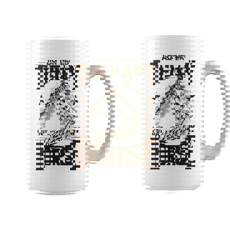 Divertido Diseño Para Amantes De Los Caballos I Just Need My Horse Equestrian Cuello Taza de café