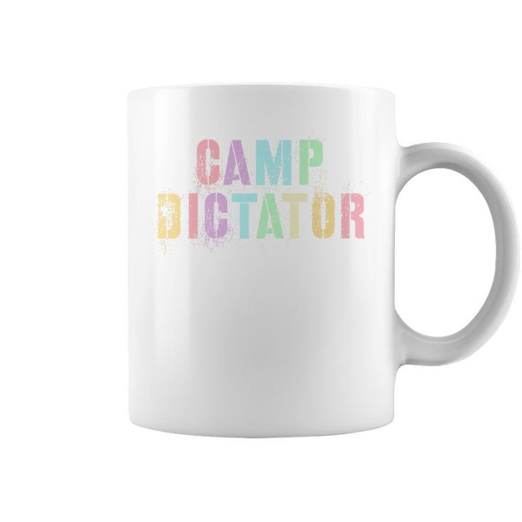 Camp Dictator Campfire Director Summer Campground Boss Coffee Mug