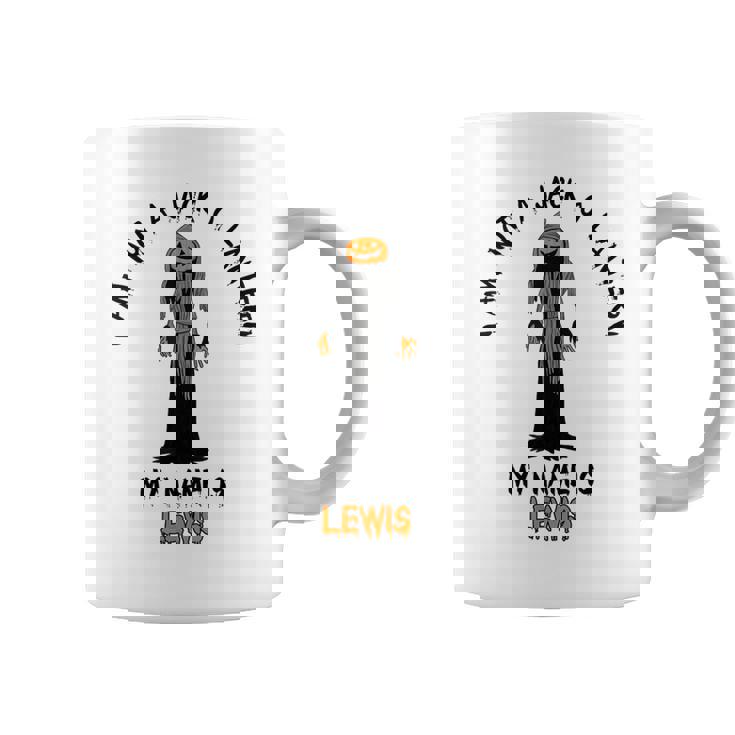 I Am Not A Jack O Lantern My Name Is Lewis Halloween Coffee Mug