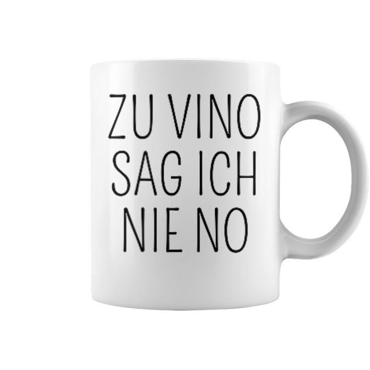 Zuino Sag Ich Nie No Wein Tassen