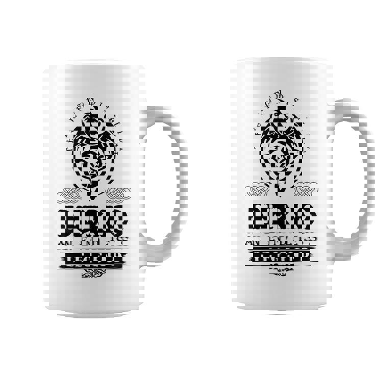 It's A Durio Thing You Wouldn't Understand Durio Last Name An Endless Legend Coffee Mug