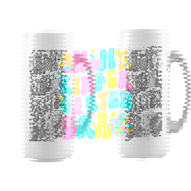 In My Kindergarten Era First Day Of School Back To School Coffee Mug