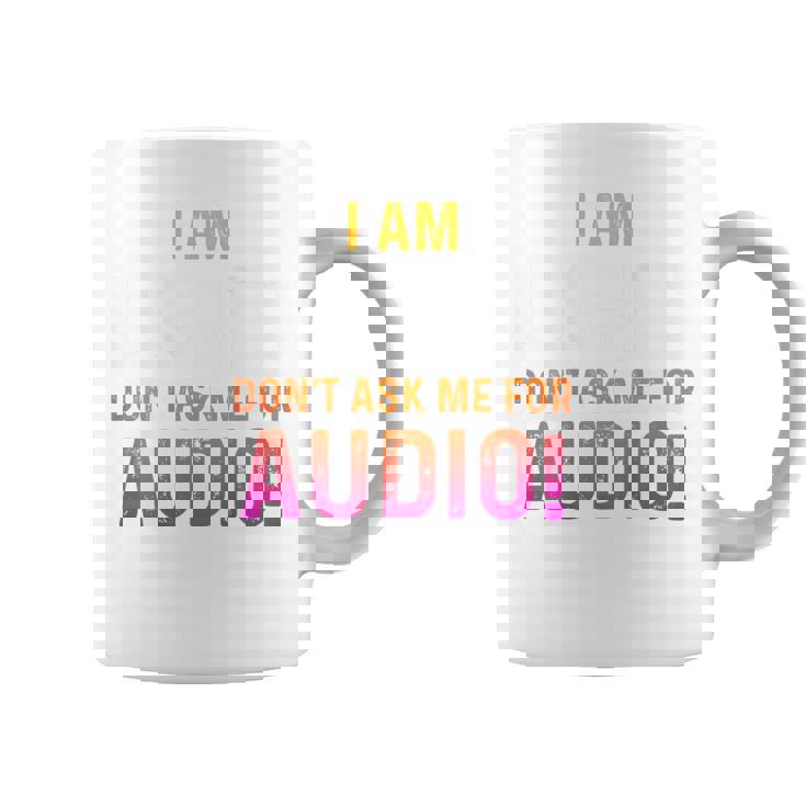 I Am Lights Don't Ask Me For Audio Divertente Tecnico Di Illuminazione Tazze