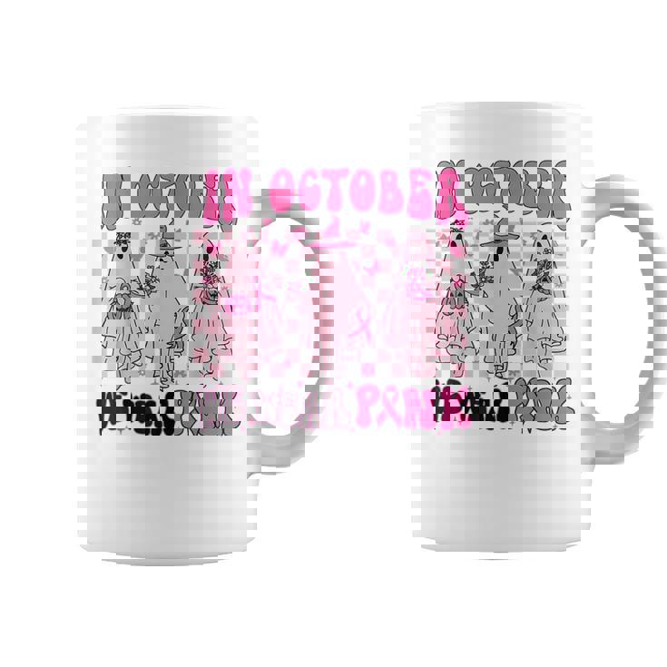 In October We Wear Pink Ghosts For Breast Cancer Girls Coffee Mug