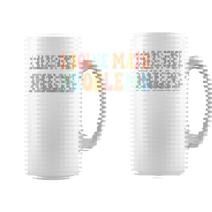 Problem Solver Math Mathematics Back To School Math Teacher Coffee Mug
