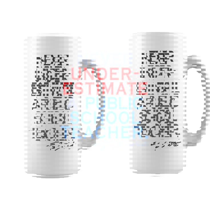 Never Underestimate A Public School Teacher Coach Quote Coffee Mug