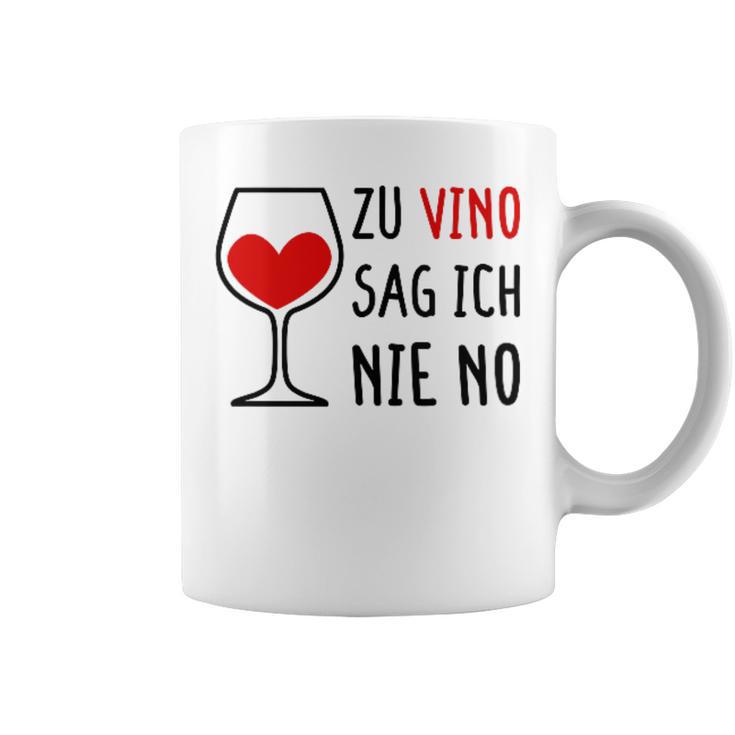 Women's Zuino Sag Ich Nie No Weindrinkerin Winzerine Wine Festival Wine Tassen