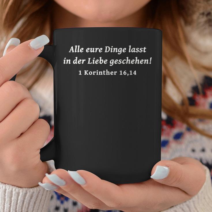 Alle Eure Dinge Lasst In Der Liebe Geschehen Bibleerses Tassen Lustige Geschenke