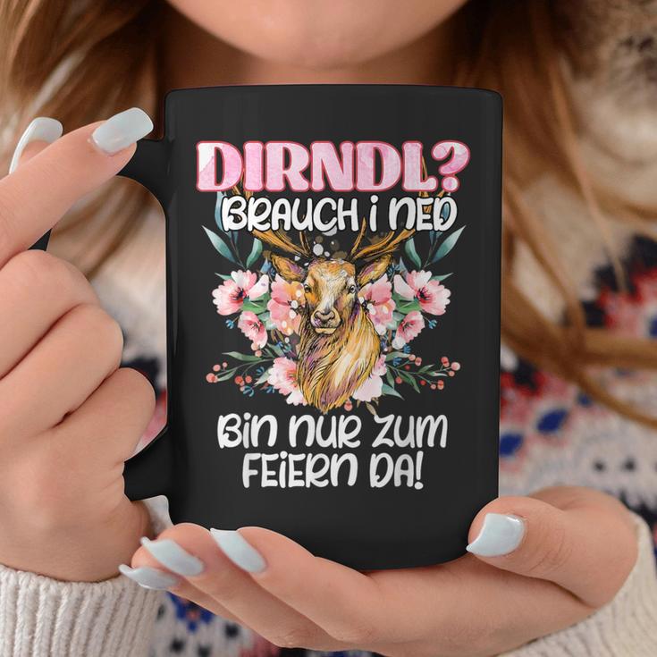 Bavarian Mein Dirndl Brauch I Ned Bin Zum Feiern Da Tassen Lustige Geschenke