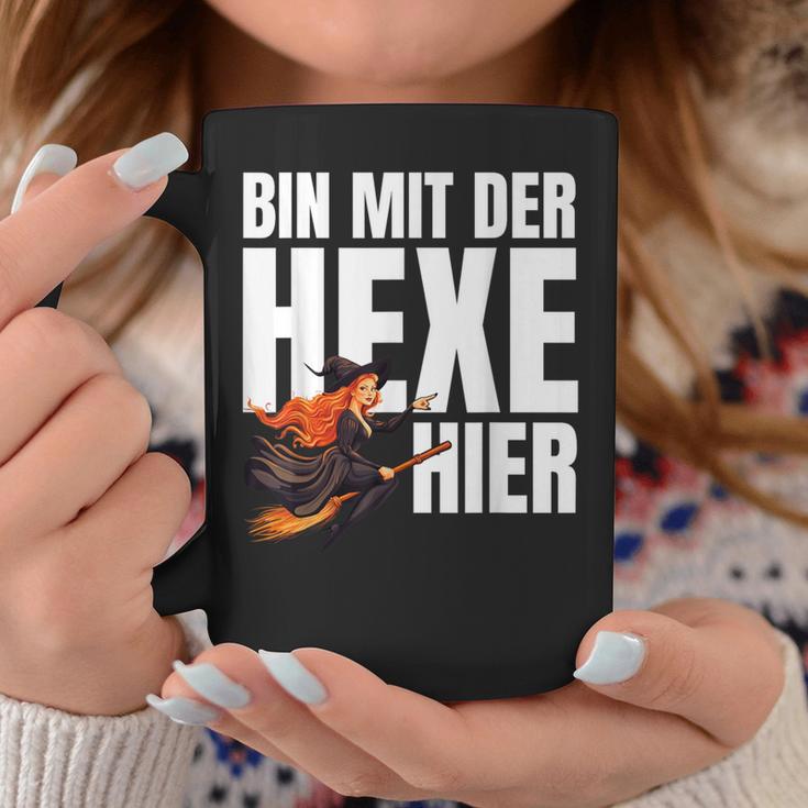 Bin Mit Der Hexe Hier Tassen Lustige Geschenke