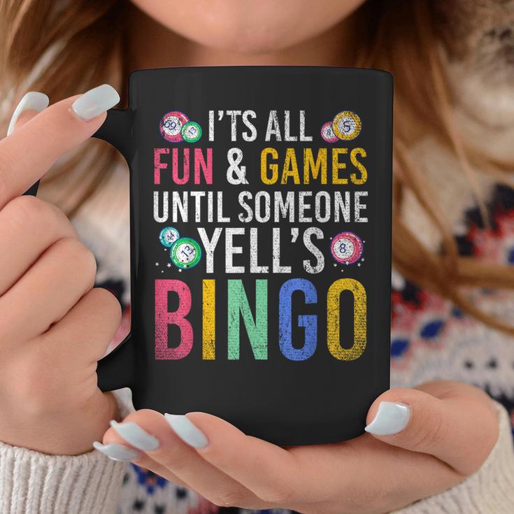 Bingo With Text 'Es Ist Spaß Und Ein Spiel Bis Jemand Bingo Ruft' It's Fun And A Tassen Lustige Geschenke