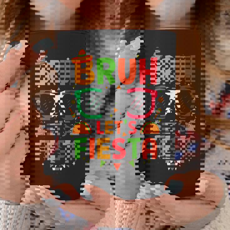 Bruh Let's Fiesta Cinco De Mayo Mexican Party Kid Coffee Mug Unique Gifts