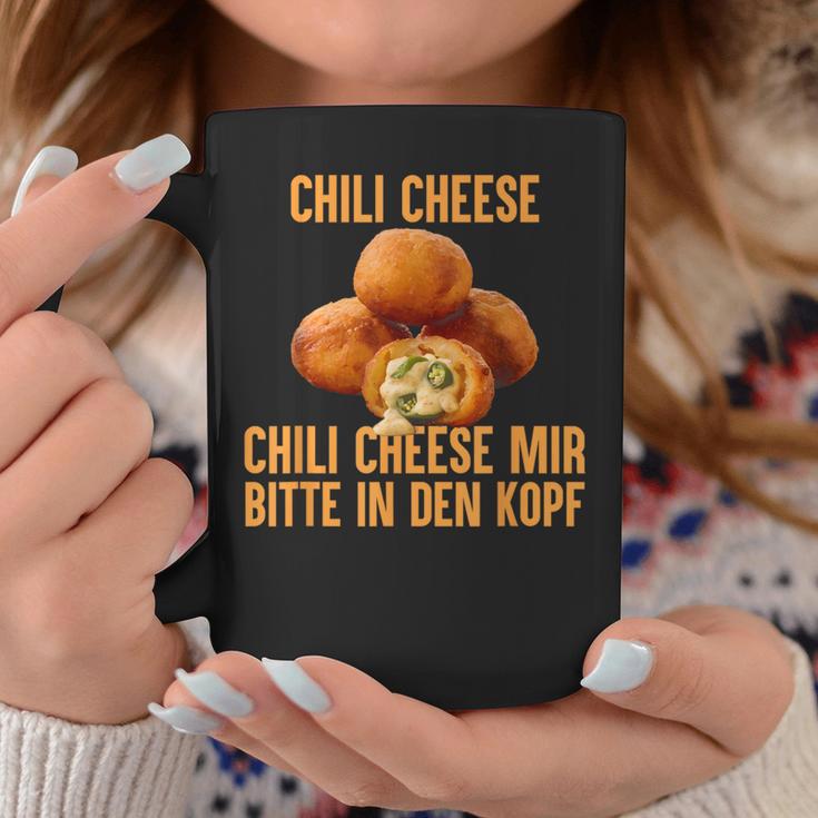 Chili Cheese Mir Bitte In Den Kopf Tassen Lustige Geschenke