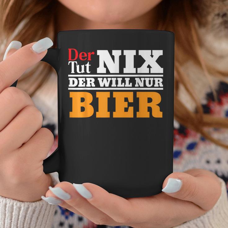 Der Will Nur Bier Biertrinker Tassen Lustige Geschenke