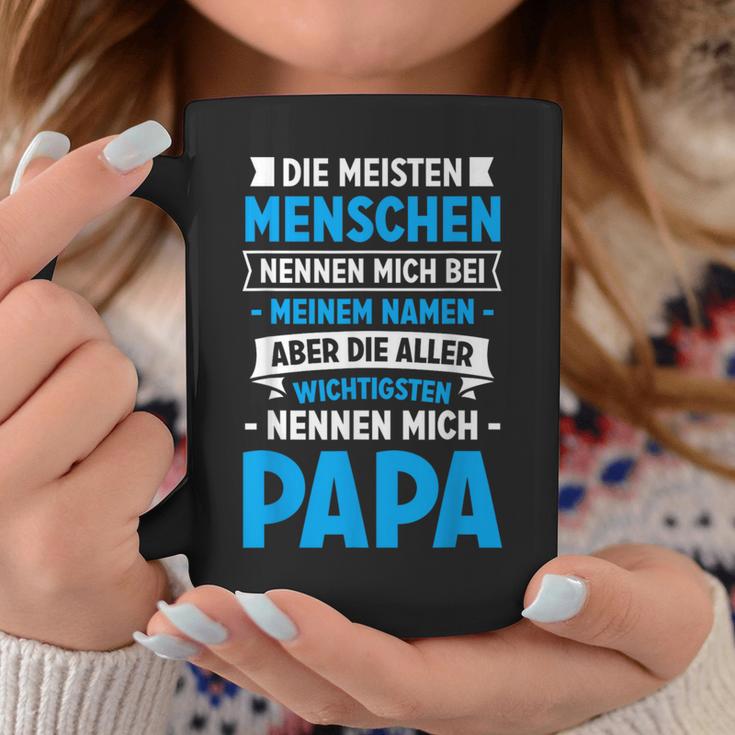 Die Meisten Menschen Nennen Mich Beim Namen Papa Tassen Lustige Geschenke