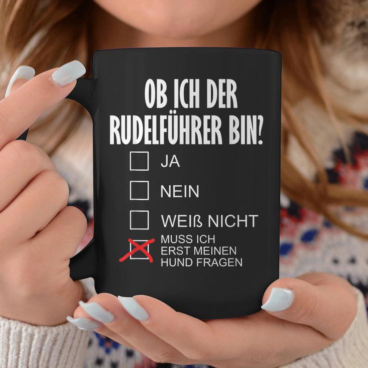 Dog Holder Ob Ich Der Rudelführer Bin I'm The Rudelführer Bin Tassen Lustige Geschenke