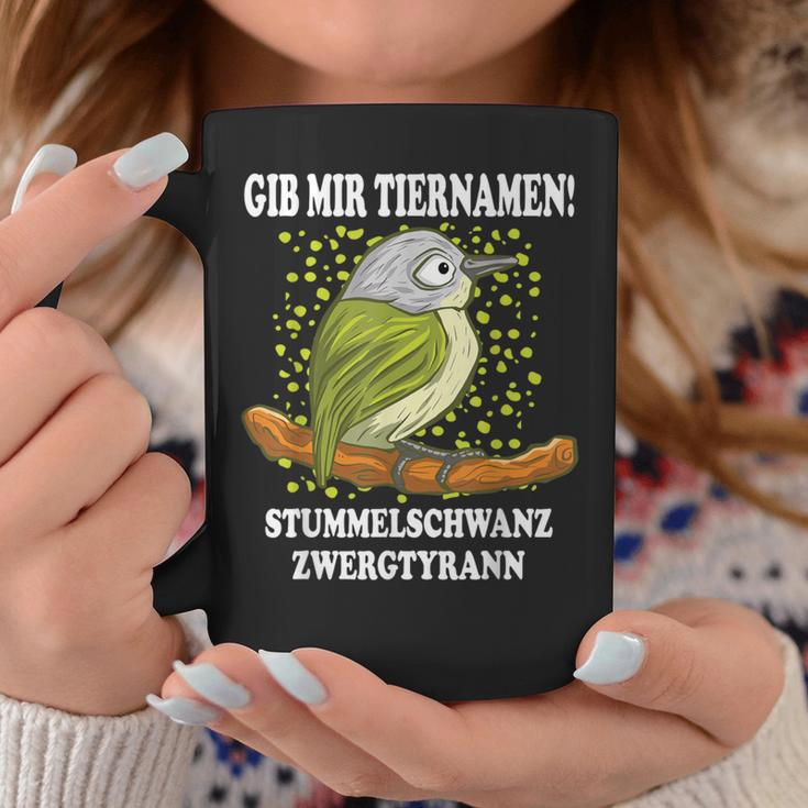 Dwarf Tyrann I Ornitology Bird Animal Name Fun Tassen Lustige Geschenke