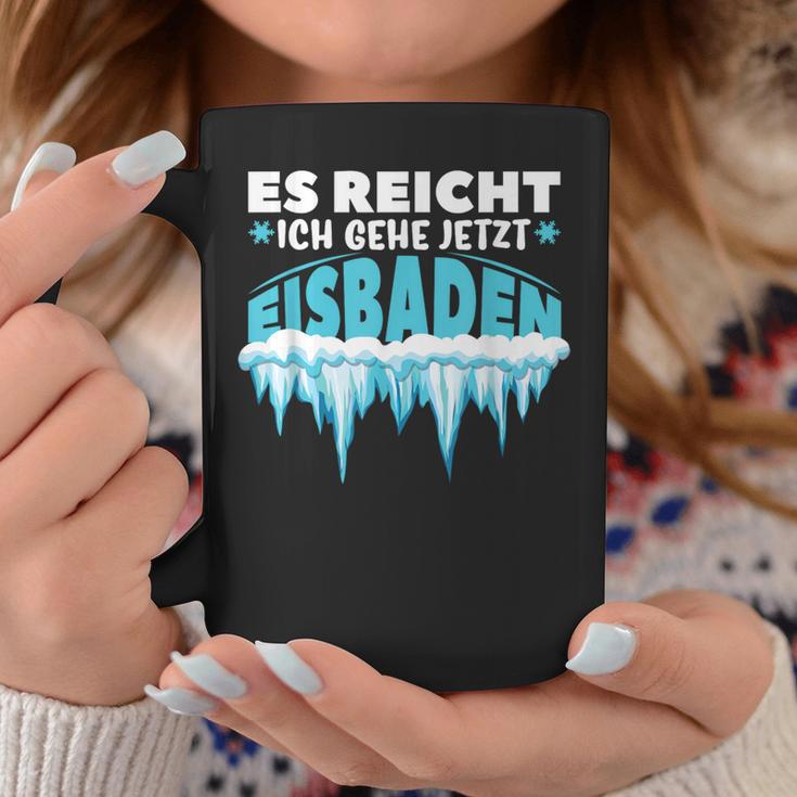 Eisbaden Es Reichh Ich Geh Jetzt Eisbaden Tassen Lustige Geschenke