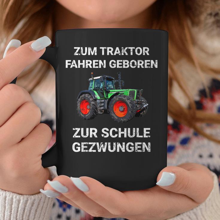 Farmer Zum Trktor Fahren Geboren Zur Schule Gezwungen Tassen Lustige Geschenke