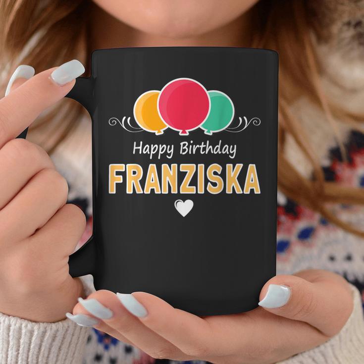 Franziska Happy Birthday Spruch Tassen Lustige Geschenke