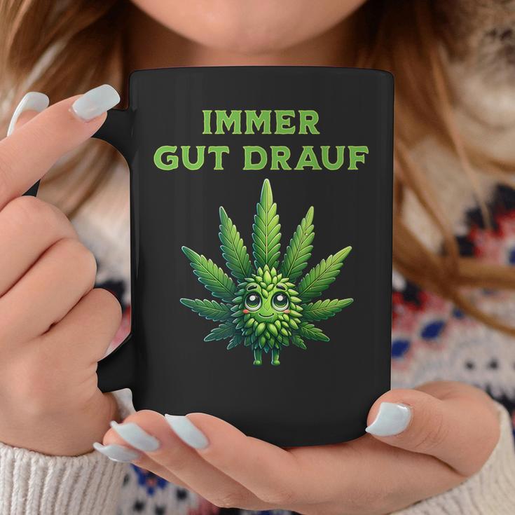 Cannabis Hemp Leaf Immer Gut Drauf Tassen Lustige Geschenke