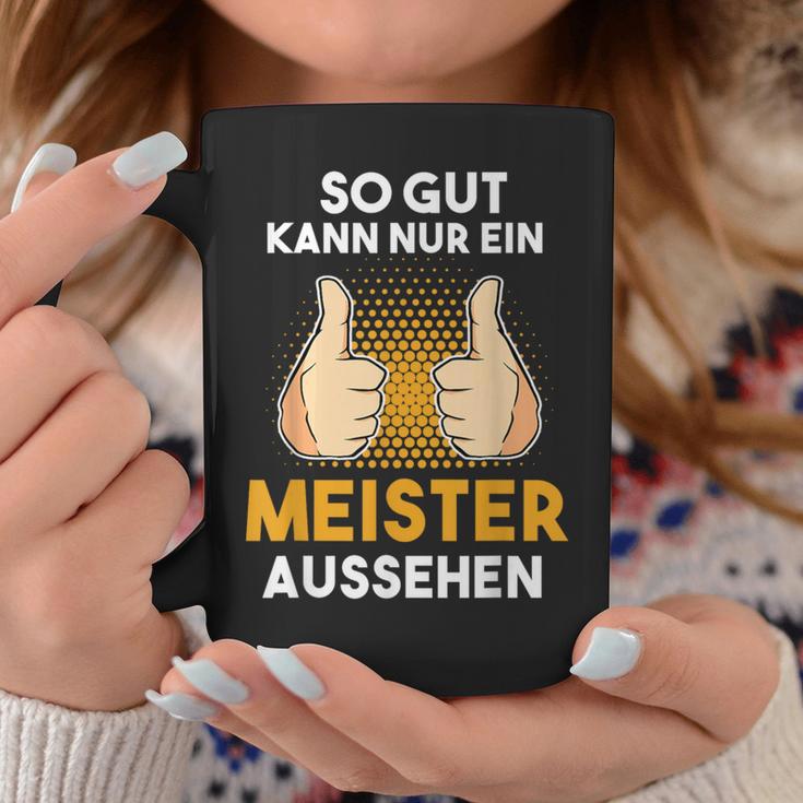 Saying For Meister Meisterprüfung Craft Tassen Lustige Geschenke