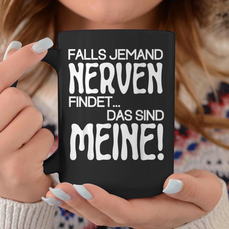 Slogan Falls Someone Meine Nerven Findet Tassen Lustige Geschenke