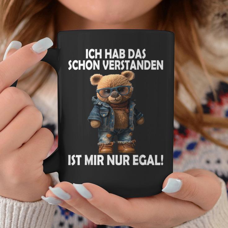 Teddy Ich Hab Das Schonerstanden Ist Mir Nur Egal Ich Tassen Lustige Geschenke