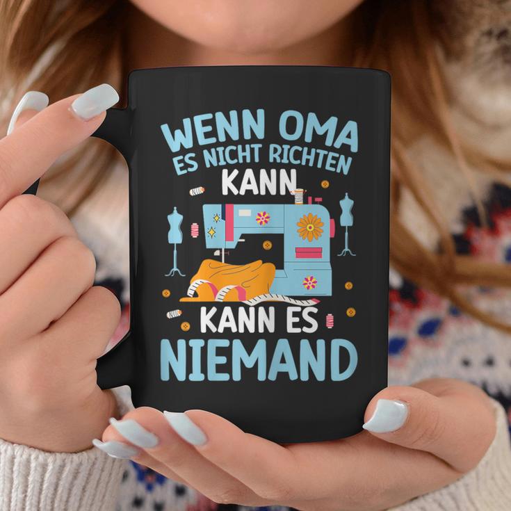 Wenn Oma Es Nicht Richten Kann Oma Says Tassen Lustige Geschenke