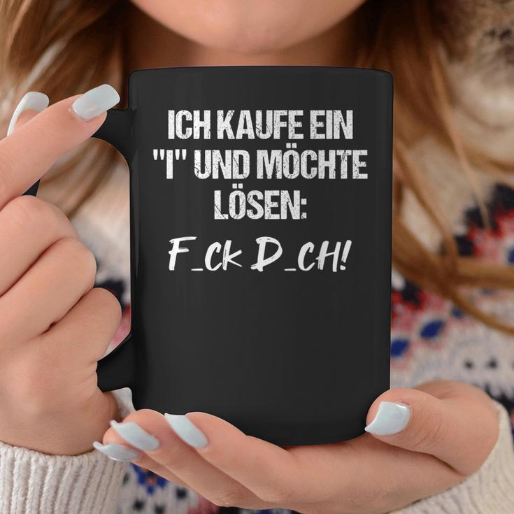 Statement Ich Kaufe Ein I Und Möchte Solen I'm S Tassen Lustige Geschenke