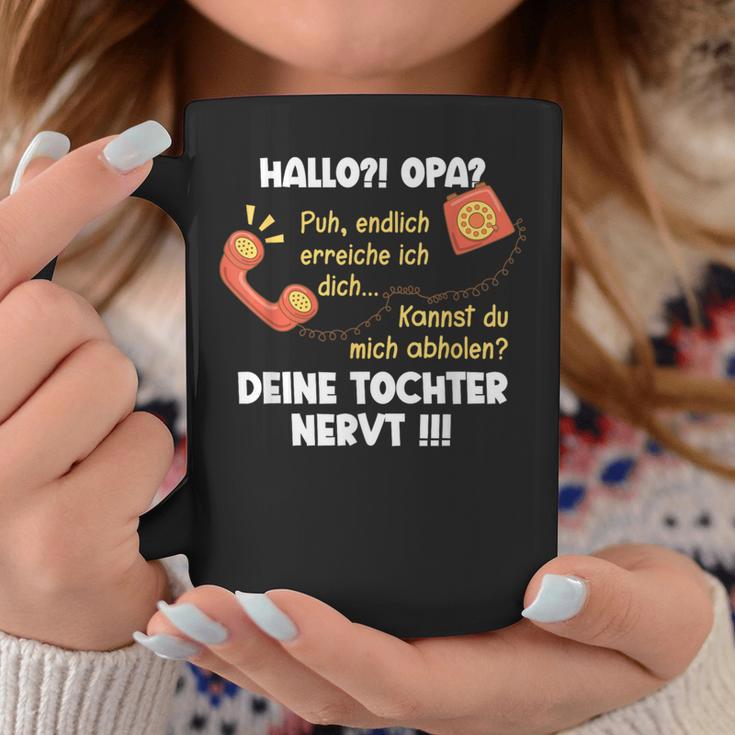 Hello Grandpa Dein Tochter Nervt Granddaughter Children's Tassen Lustige Geschenke