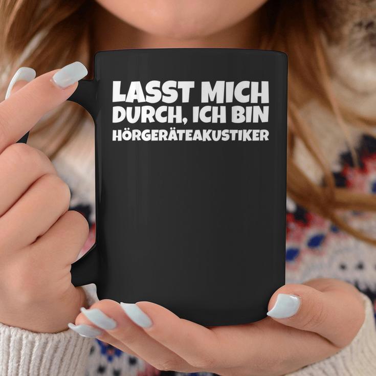 Herren Lasst Mich Durch Ich Bin Hörgeräteakustiker Tassen Lustige Geschenke