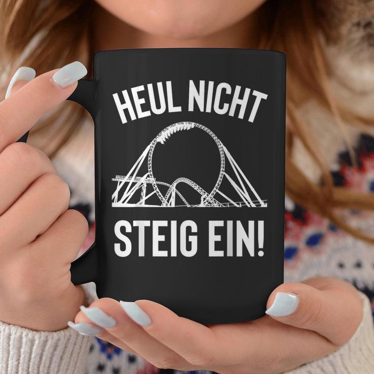 Heul Nicht Steig Ein Achterbahn Freak Theme Park Fun Cool Tassen Lustige Geschenke