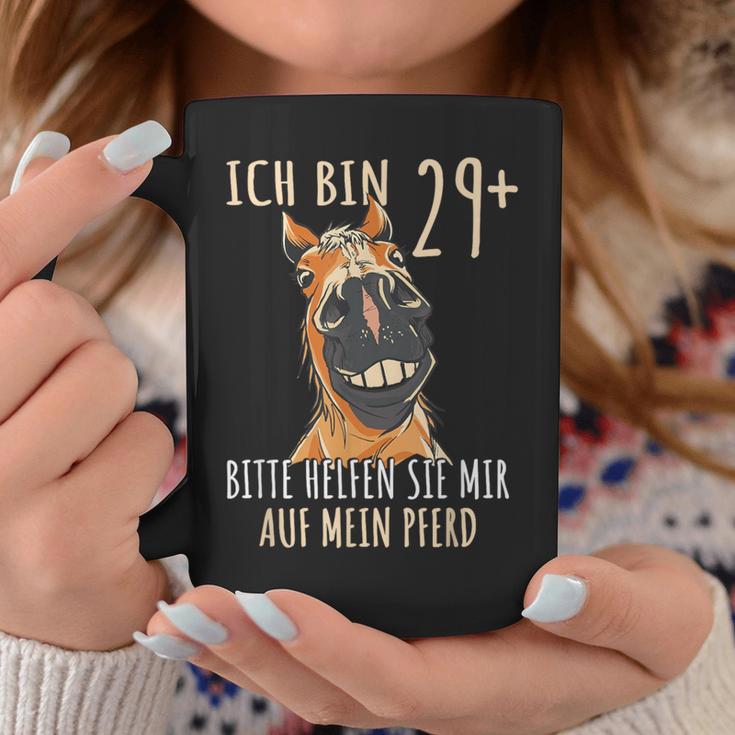 Ich Bin 29 Bitte Helfen Sie Mir Auf Mein Pferd Tassen Lustige Geschenke