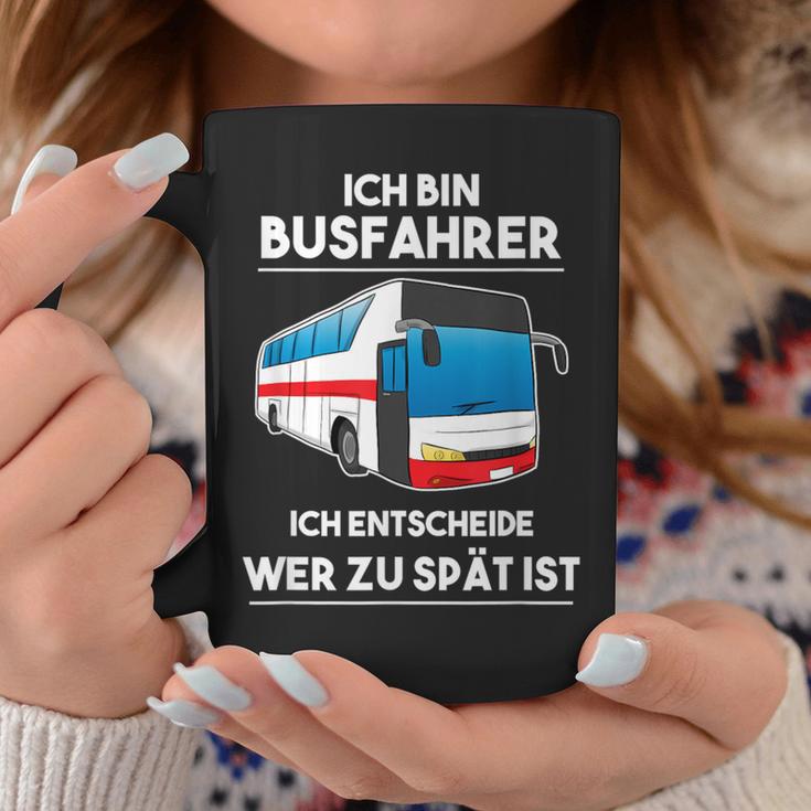 Ich Bin Busfahrer Ich Decide Wer Zu Lät Ist Busfahrer Tassen Lustige Geschenke