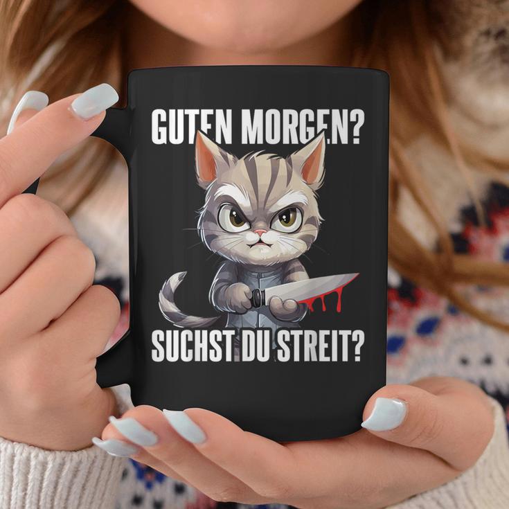 Ich Guten Morgen Suchst Du Streit Tassen Lustige Geschenke