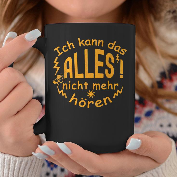 Ich Kann Das Alles Nicht Mehr Hören Women's & Brown Tassen Lustige Geschenke