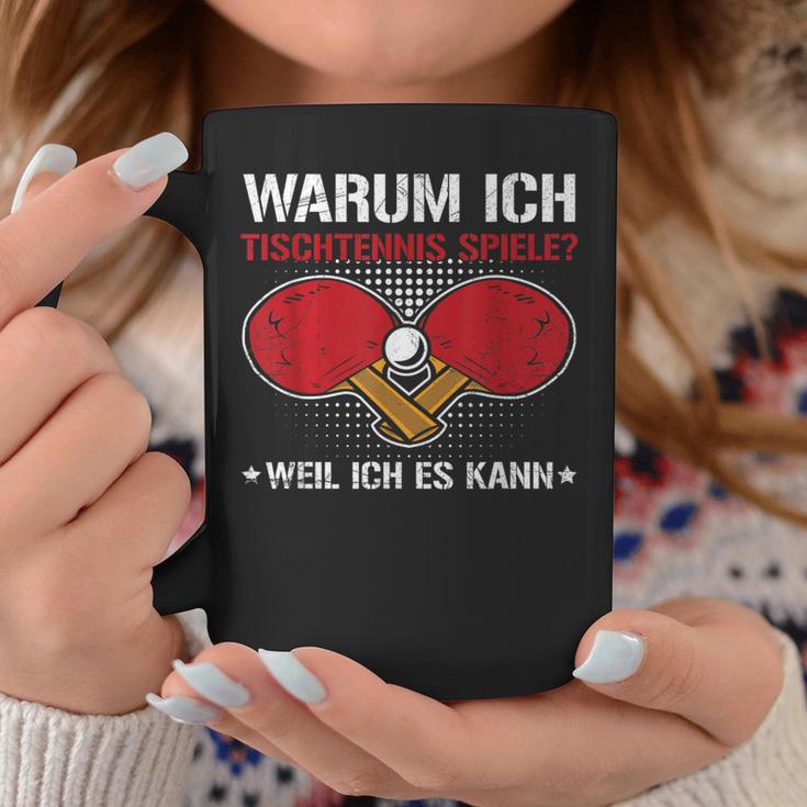 Ich Spiele Table Tennis Weil Ich Es Kann Table Tennis Player Tassen Lustige Geschenke