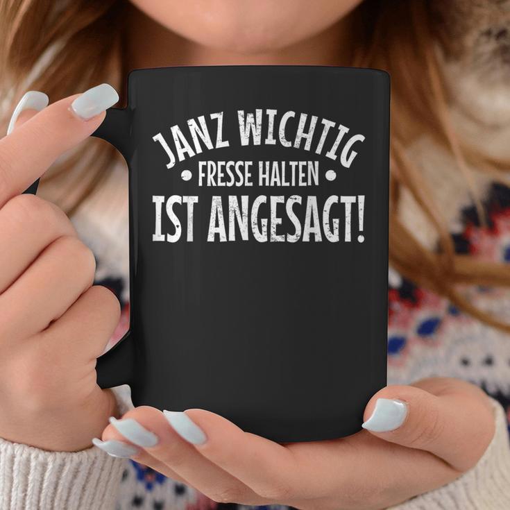 Janz Wichtigfresse Halten Ist Angesagt Tassen Lustige Geschenke