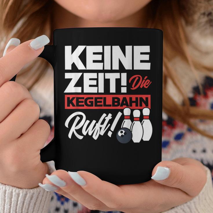 Kegeln Keine Zeit Die Kegelahn Ruft Tassen Lustige Geschenke