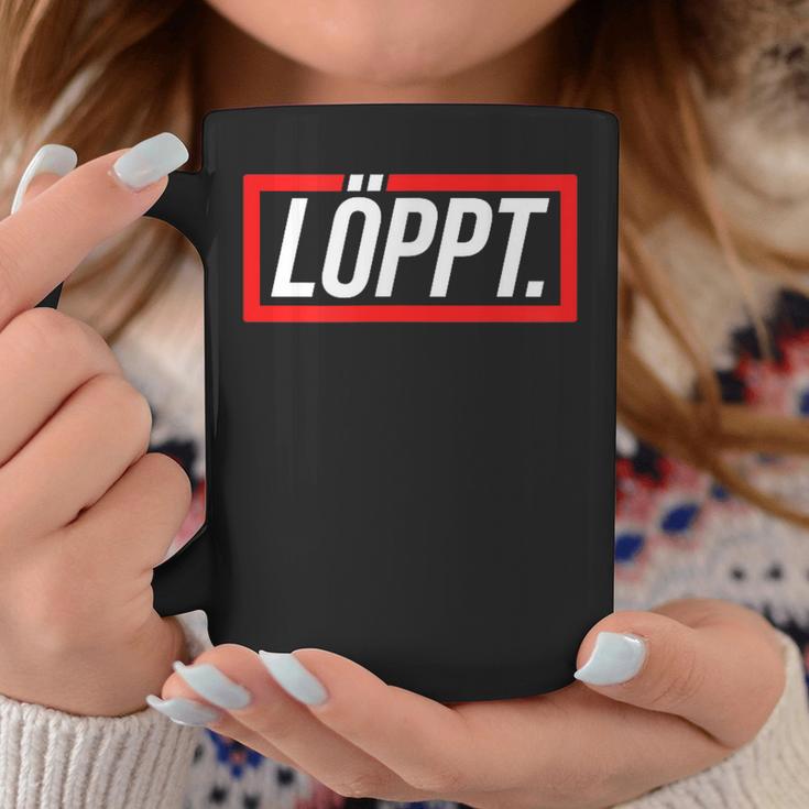 Löppt Läuft Plattdeutsch Norddeutsch Schnacken With Style Tassen Lustige Geschenke